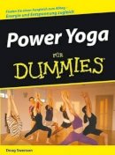 Doug Swenson - Power Yoga Fur Dummies - 9783527704514 - V9783527704514