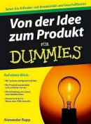Alexander Rapp - Von der Idee zum Produkt für Dummies - 9783527705009 - V9783527705009