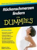 Michael S. Sinel - Ruckenschmerzen Lindern Fur Dummies - 9783527709380 - V9783527709380