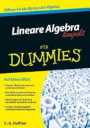Ernst Georg Haffner - Lineare Algebra Kompakt Fur Dummies - 9783527711086 - V9783527711086