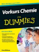 Bohme, Uwe - Vorkurs Chemie Fur Dummies - 9783527711253 - V9783527711253
