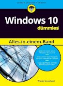 Woody Leonhard - Windows 10 Alles-in-Einem-Band Fur Dummies - 9783527713806 - V9783527713806