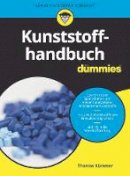 Thomas Kummer - Kunststoffhandbuch für Dummies - 9783527714001 - V9783527714001