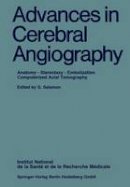Salamon  G. - Advances in Cerebral Angiography - 9783540075691 - V9783540075691