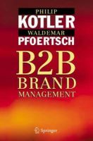 Philip Kotler - B2B Brand Management - 9783540253600 - V9783540253600
