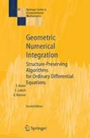 Ernst Hairer - Geometric Numerical Integration: Structure-Preserving Algorithms for Ordinary Differential Equations (Springer Series in Computational Mathematics) - 9783540306634 - V9783540306634