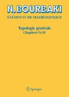N. Bourbaki - Topologie Générale: Chapitres 5 à 10 (French Edition) - 9783540343998 - V9783540343998