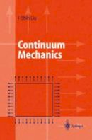 I-Shih Liu - Continuum Mechanics - 9783540430193 - V9783540430193