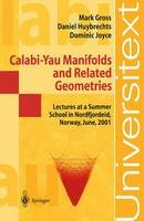 Mark W. Gross - Calabi-Yau Manifolds and Related Geometries - 9783540440598 - V9783540440598