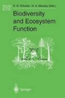 Ernst-Detlef Schulze (Ed.) - Biodiversity and Ecosystem Function (Springer Study Edition) - 9783540581031 - V9783540581031