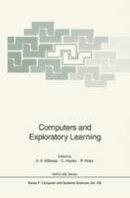 Andrea A. Disessa (Ed.) - Computers and Exploratory Learning (Nato ASI Subseries F:) - 9783540592020 - V9783540592020