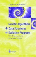Zbigniew Michalewicz - Genetic Algorithms + Data Structures = Evolution Programs - 9783540606765 - V9783540606765