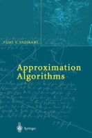 Vijay V. Vazirani - Approximation Algorithms - 9783540653677 - V9783540653677