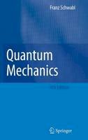 Franz Schwabl - Quantum Mechanics - 9783540719328 - V9783540719328