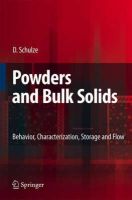 Dietmar Schulze - Powders and Bulk Solids - 9783540737674 - V9783540737674