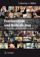 Stephan Doering (Ed.) - Frankenstein und Belle de Jour: 30 Filmcharaktere und ihre psychischen Störungen (German Edition) - 9783540768791 - V9783540768791