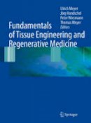  - Fundamentals of Tissue Engineering and Regenerative Medicine - 9783540777540 - V9783540777540