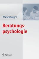 Petra Warschburger (Ed.) - Beratungspsychologie (German Edition) - 9783540790600 - V9783540790600
