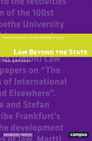 Rainer Hofmann - Law Beyond the State: Pasts and Futures (Normative Orders) - 9783593506500 - V9783593506500