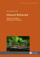  - Dissent! Refracted (Political and Social Change) - 9783631673737 - V9783631673737
