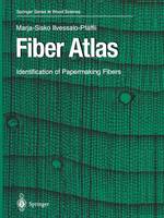 Ilvessalo-Pfäffli, Marja-Sisko - Fiber Atlas: Identification of Papermaking Fibers (Springer Series in Wood Science) - 9783642081385 - V9783642081385