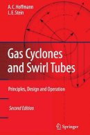Alex C. Hoffmann - Gas Cyclones and Swirl Tubes: Principles, Design, and Operation - 9783642094163 - V9783642094163