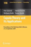Piotr Jaworski (Ed.) - Copula Theory and Its Applications: Proceedings of the Workshop Held in Warsaw, 25-26 September 2009 - 9783642124648 - V9783642124648