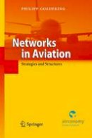 Philipp Goedeking - Networks in Aviation: Strategies and Structures - 9783642137631 - V9783642137631