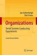 Jan Achterbergh - Organizations: Social Systems Conducting Experiments - 9783642143151 - V9783642143151