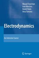 Masud Chaichian - Electrodynamics: An Intensive Course - 9783642173806 - V9783642173806