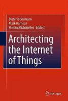 Dieter Uckelmann (Ed.) - Architecting the Internet of Things - 9783642191565 - V9783642191565