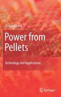 Stefan Doring - Power from Pellets: Technology and Applications - 9783642199615 - V9783642199615