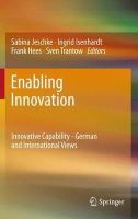 Sabina Jeschke (Ed.) - Enabling Innovation: Innovative Capability - German and International Views - 9783642245022 - V9783642245022
