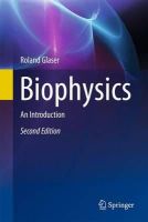 Roland Glaser - Biophysics - 9783642252112 - V9783642252112