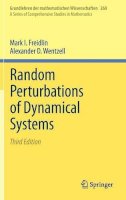 Mark I. Freidlin - Random Perturbations of Dynamical Systems - 9783642258466 - V9783642258466