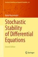 Rafail Khasminskii - Stochastic Stability of Differential Equations - 9783642270284 - V9783642270284
