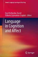 Ewa Piechurska-Kuciel (Ed.) - Language in Cognition and Affect (Second Language Learning and Teaching) - 9783642353048 - V9783642353048