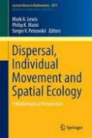 Mark A. Lewis (Ed.) - Dispersal, Individual Movement and Spatial Ecology - 9783642354960 - V9783642354960