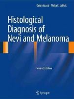 Guido Massi - Histological Diagnosis of Nevi and Melanoma - 9783642373107 - V9783642373107