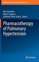 Marc Humbert (Ed.) - Pharmacotherapy of Pulmonary Hypertension - 9783642386633 - V9783642386633