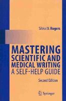 Silvia M. Rogers - Mastering Scientific and Medical Writing - 9783642394454 - V9783642394454