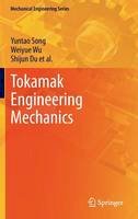 Yuntao Song - Tokamak Engineering Mechanics (Mechanical Engineering Series) - 9783642395741 - V9783642395741