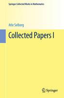 Atle Selberg - Collected Papers I (Springer Collected Works in Mathematics) - 9783642410215 - V9783642410215