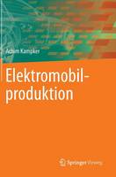Achim Kampker - Elektromobilproduktion (German Edition) - 9783642420214 - V9783642420214