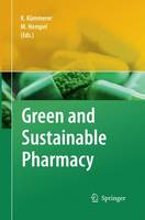 Klaus Kummerer (Ed.) - Green and Sustainable Pharmacy - 9783642424298 - V9783642424298