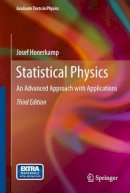 Josef Honerkamp - Statistical Physics - 9783642443855 - V9783642443855