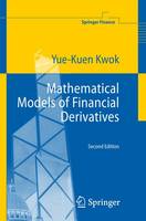 Yue-Kuen Kwok - Mathematical Models of Financial Derivatives (Springer Finance) - 9783642447938 - V9783642447938