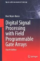 Uwe Meyer-Baese - Digital Signal Processing with Field Programmable Gate Arrays (Signals and Communication Technology) - 9783642453083 - V9783642453083