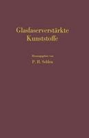Selden  Peter H. - Glasfaserverstärkte Kunststoffe (German Edition) - 9783642484568 - V9783642484568