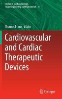 Thomas Franz (Ed.) - Cardiovascular and Cardiac Therapeutic Devices (Studies in Mechanobiology, Tissue Engineering and Biomaterials) - 9783642538353 - V9783642538353
